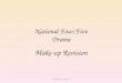 National Four/Five Drama Make-up Revision Created by L McCarry