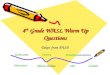 4 th Grade WASL Warm Up Questions Taken from PASD NumberNumber Sense Measurement Geometry Algebraic Algebraic Thinking ProbabilityProbability and Statistics