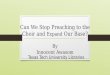 Can We Stop Preaching to the Choir and Expand Our Base? By Innocent Awasom Texas Tech University Libraries