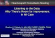 Listening to the Data: Why There’s Room for Improvement in MI Care Heartscape® Consultants Meeting Charles V. Pollack, Jr, MA, MD, FACEP, FAAEM, FAHA Chairman,