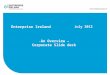 Enterprise Ireland July 2012 -An Overview – Corporate Slide deck