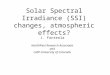 Solar Spectral Irradiance (SSI) changes, atmospheric effects? J. Fontenla NorthWest Research Associates and LASP-University of Colorado