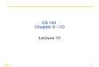 CS61C L13 I/O © UC Regents 1 CS 161 Chapter 8 - I/O Lecture 17