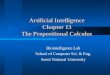 Artificial Intelligence Chapter 13 The Propositional Calculus Biointelligence Lab School of Computer Sci. & Eng. Seoul National University
