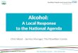 The Fitzwilliam Centre. 0114 30 50 500 Alcohol: A Local Response to the National Agenda Chris Wood – Service Manager, The Fitzwilliam Centre Copyright