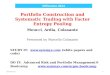 Portfolio Construction and Systematic Trading with Factor Entropy Pooling Meucci, Ardia, Colasante Presented by Marcello Colasante R/Finance 2014 2014/05/161