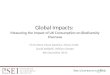 Global Impacts: Measuring the Impact of UK Consumption on Biodiversity Overseas Chris West, Elena Dawkins, Simon Croft, David Raffaelli, William Sheate