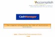 Home Proudly providing CashManager to clients of practicing accountants for over 10 years.  The simpler alternative for 85%