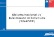 Sistema Nacional de Declaración de Residuos (SINADER)