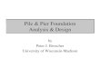 Pile & Pier Foundation Analysis & Design