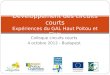 Colloque circuits courts 4 octobre 2012 - Budapest Développement des circuits courts Expériences du GAL Haut Poitou et Clain