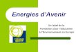 Energies dAvenir Un label de la Fondation pour lEducation à lEnvironnement en Europe