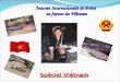 Journée Internationale de Prière en faveur du Viêtnam Spécial Viêtnam Spécial Viêtnam