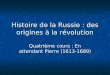 Histoire de la Russie : des origines à la révolution Quatrième cours : En attendant Pierre (1613-1689)