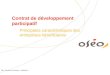 D3E – Études Économiques – 21/06/2010 Contrat de développement participatif Principales caractéristiques des entreprises bénéficiaires