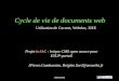 JRES2003 Cycle de vie de documents web Projet inJAC : brique CMS open source pour ESUP-portail {Pierre.Gambarotto, Brigitte.Sor}@enseeiht.fr Utilisation