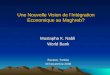Une Nouvelle Vision de lIntégration Economique au Maghreb? Mustapha K. Nabli World Bank Sousse, Tunisie 30 Novembre 2006