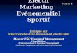 Electif Marketing Evénementiel Sportif Master ESC Euromed Management Lionel Maltese Professeur Associé Euromed Management Maître de Conférences Université