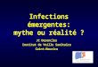 Infections émergentes: mythe ou réalité ? JC Desenclos Institut de Veille Sanitaire Saint-Maurice