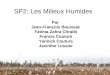 SP2: Les Milieux Humides Par Jean-François Bouissac Fatima-Zahra Chraïbi Francis Couture Yannick Couture Jacinthe Lussier