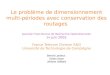 Le problème de dimensionnement multi-périodes avec conservation des routages Journée Francilienne de Recherche Opérationnelle 24 juin 2005 France Telecom