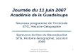 Groupe de Travail STG, Académie de la Guadeloupe 1 Journée du 11 juin 2007 Académie de la Guadeloupe Nouveau programme de Terminale STG, Histoire-Géographie