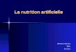 La nutrition artificielle Martinez Sylvain IHA Laveran