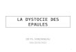 LA DYSTOCIE DES EPAULES DR Ph. MIRONNEAU Orly 02/02/2013 1