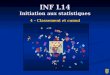 INF L14 Initiation aux statistiques 4 – Classement et cumul