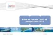 23/04/2014Agence de la Guyane Bilan de lannée 2010 et perspectives 2011