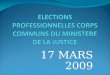 17 MARS 2009 Depuis le 1er janvier 2009, les fusions des corps des secrétaires administratifs, des adjoints administratifs ainsi que celle des adjoints