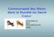 Communauté des Biens dans la Société du Sacré Coeur ASSEMBLEE DES PROVINCIALES 2006