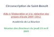 Circonscription de Saint-Benoît Aide à lélaboration et à la rédaction des projets décole 2009 /2012 Académie de La Réunion Réunion des directeurs du jeudi