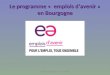 Le programme « emplois davenir » en Bourgogne 1DIRECCTE Bourgogne - Novembre 2012