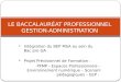 Intégration du BEP MSA au sein du Bac pro GA Projet Prévisionnel de Formation : PFMP - Espaces Professionnels – Environnement numérique – Scenarii pédagogiques