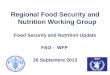 Regional Food Security and Nutrition Working Group Food Security and Nutrition Update FAO - WFP 26 Septembre 2013
