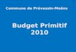 Commune de Prévessin-Moëns Budget Primitif 2010 1