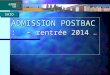 ADMISSION POSTBAC : - rentrée 2014 (MAJ 07/01/14) SAIO