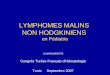 LYMPHOMES MALINS NON HODGKINIENS en Pédiatrie G.MARGUERITTE Congrès Tuniso-Français dHématologie Tunis Septembre 2007