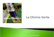 1 Journée de formation Chime et Développement Durable, La Chimie verte