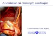 Anesthésie en chirurgie cardiaque S. Provenchère, DAR Bichat