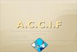 A.C.C.I.F Association Cavalairoise de Conseils et Formation Informatique Association Loi 1901 Agrément Formation