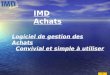 IMD Achats Logiciel de gestion des Achats Convivial et simple   utiliser