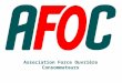 Association Force Ouvrière Consommateurs. 2 Mél : afoc@afoc.net -  Informer, conseiller et représenter consommateurs et locataires