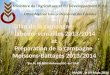 Bilan de la campagne labours-semailles 2013/2014 et Préparation de la campagne Moissons-Battages 2013/2014 Ministère de lAgriculture et du Développement
