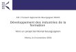 A2I / Conseil régional de Bourgogne/ SGAR Développement des industries de la formation Vers un projet territorial bourguignon Alimia, le 8 novembre 2005
