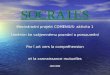 SOCRATES Mezinárodní projekt COMENIUS- aktivita 1 Uměním ke vzájemnému poznání a porozumění Par ĺ art vers la compréhension et la connaissance mutuelles