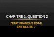 LETAT FRANÇAIS EST-IL EN FAILLITE ? CHAPITRE 1, QUESTION 2