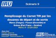 Remplissage du Carnet TIR par les douanes de départ et de sortie Maroc (Tanger) - France (Grenoble) et Suisse (Port Franc – Genève) Maroc, 9 - 10 juin