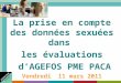 La prise en compte des données sexuées dans les évaluations dAGEFOS PME PACA Vendredi 11 mars 2011